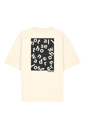 Tricou Blaro print Not all those who wander are lost Cream - spate