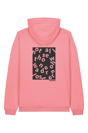 Hanorac oversized unisex Slam, print Not all those who wander are lost, Pink Joy - spate