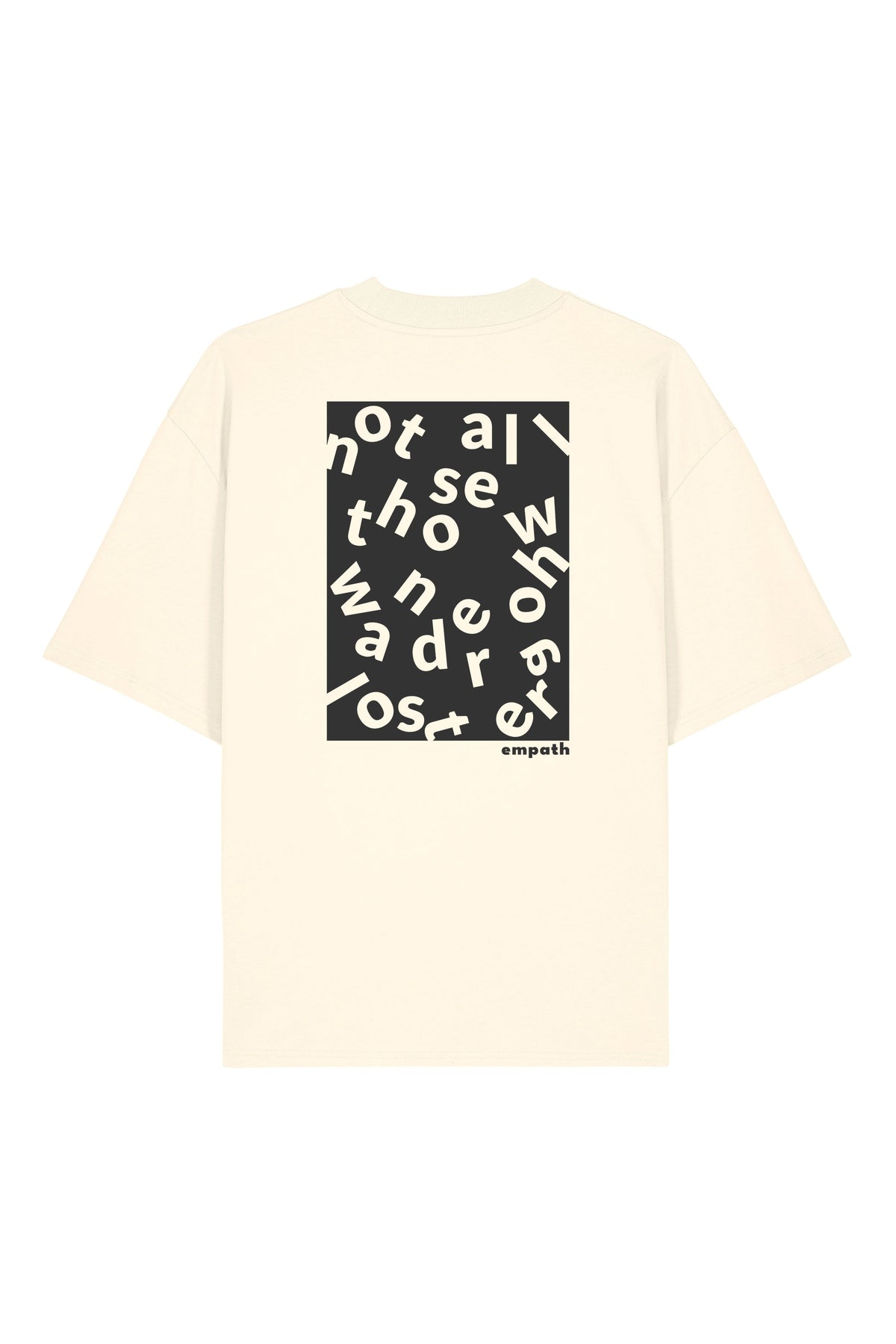 Tricou Blaro print Not all those who wander are lost Cream - spate
