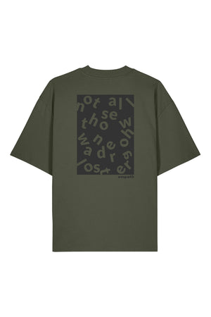 Tricou Blaro print Not all those who wander are lost Khaki - spate
