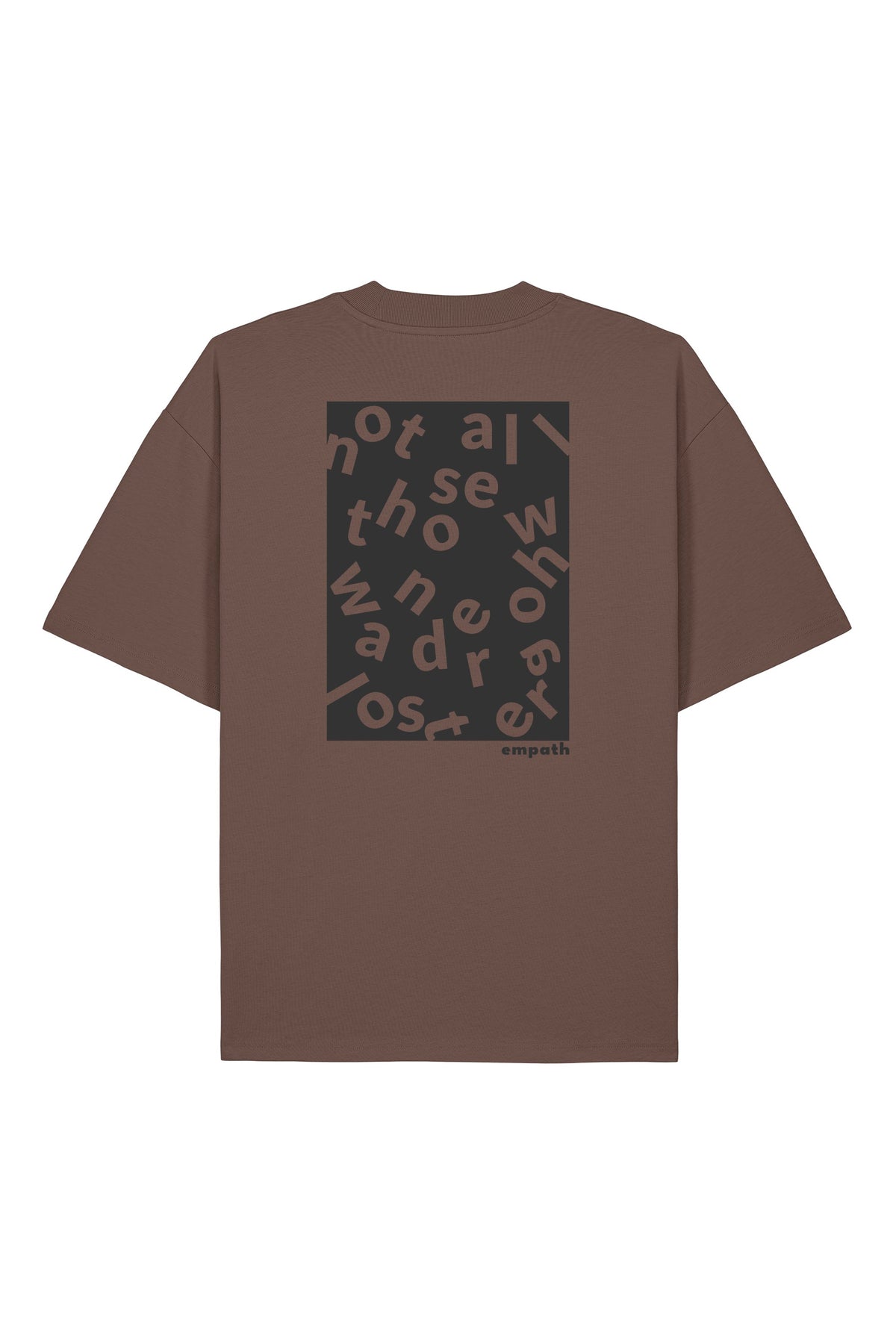 Tricou Blaro print Not all those who wander are lost Mocha - spate