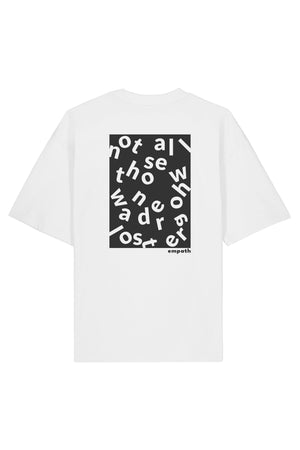 Tricou Blaro print Not all those who wander are lost Alb - spate