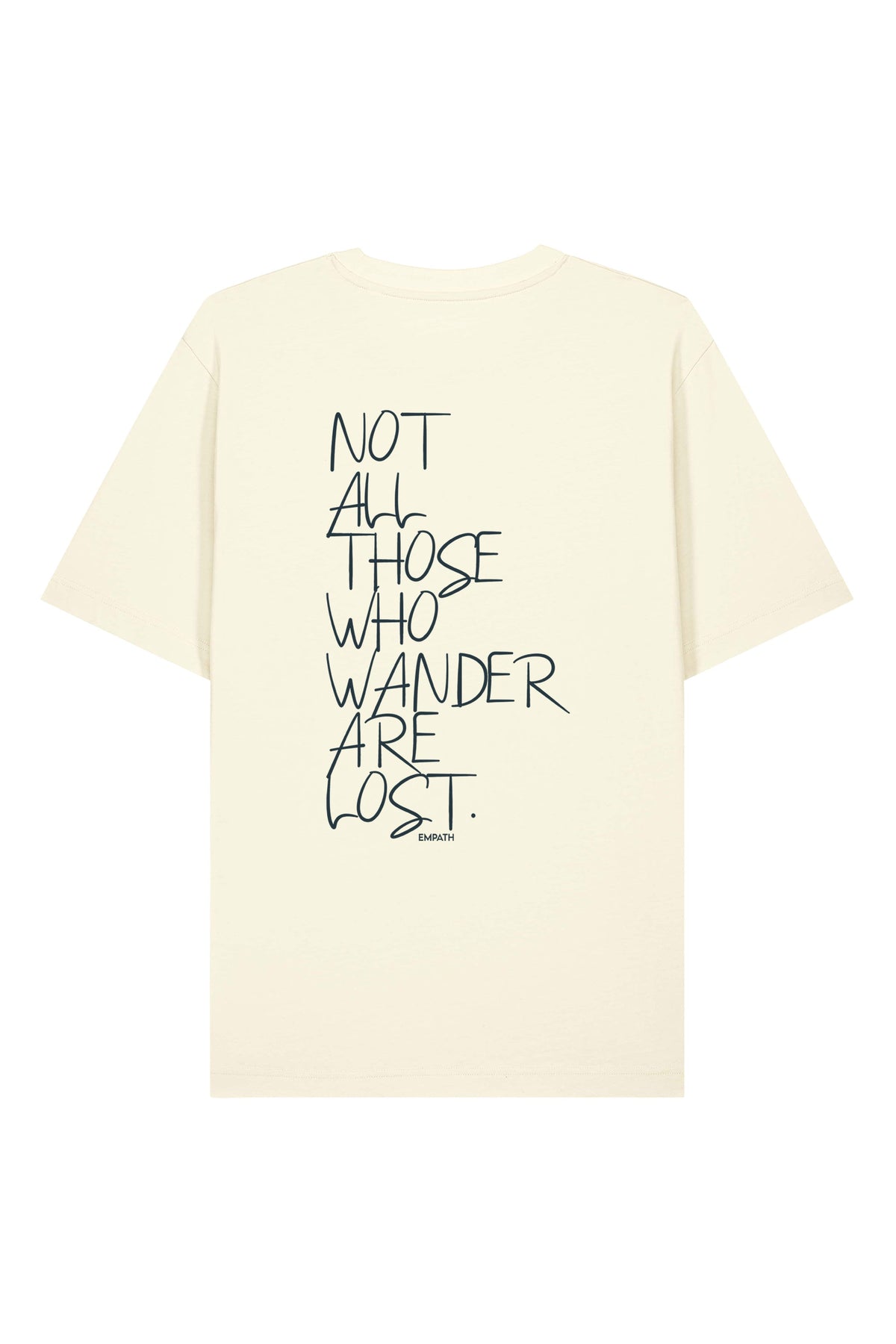 Tricou Friz print Not all those who wander are lost Cream - spate