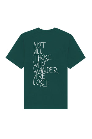 Tricou Friz print Not all those who wander are lost Glazed Green - spate