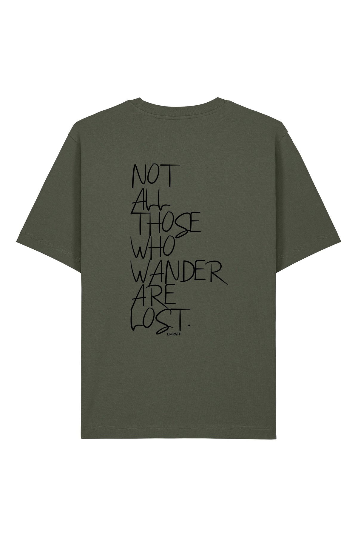 Tricou Friz print Not all those who wander are lost Khaki - spate