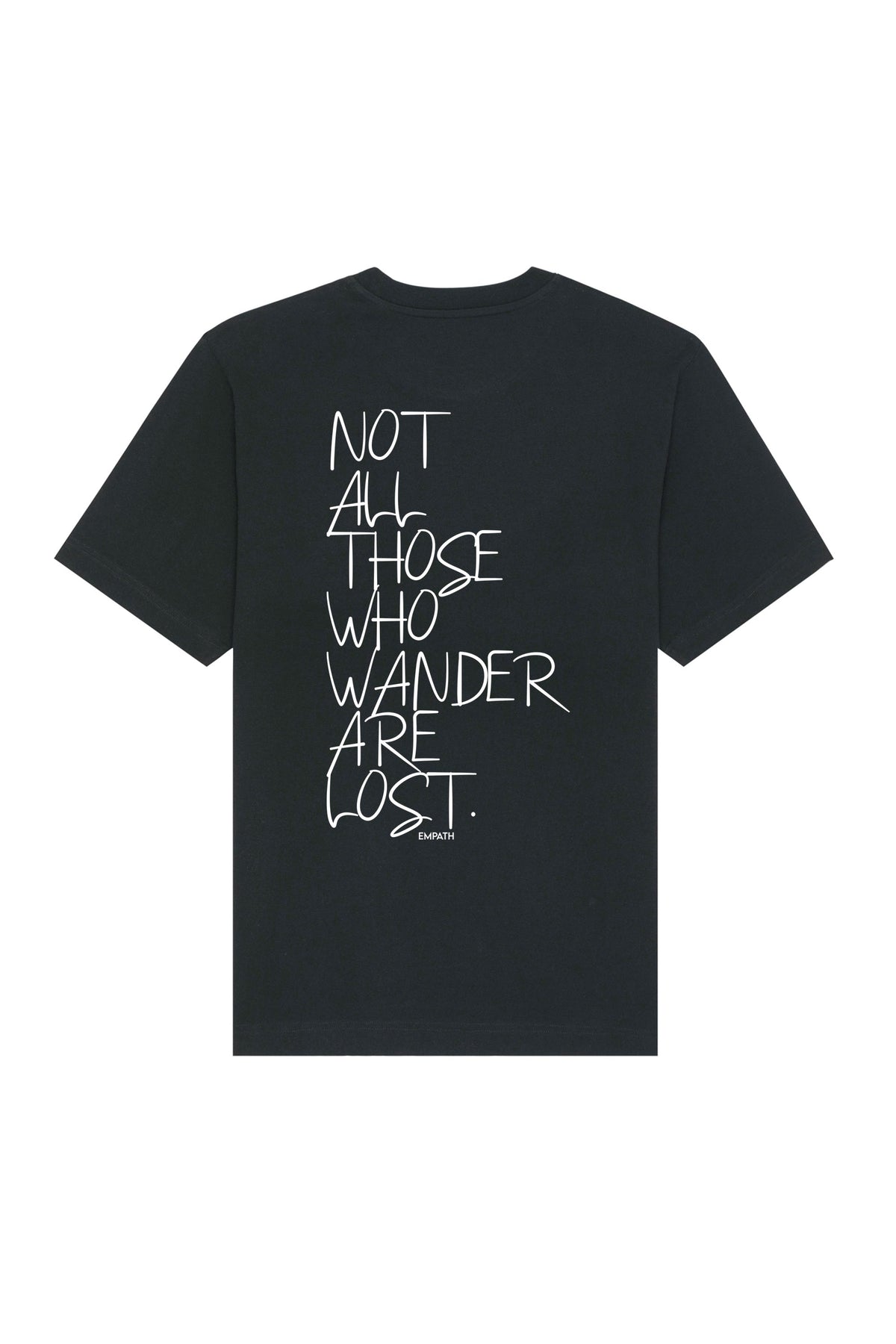 Tricou Friz print Not all those who wander are lost Negru - spate