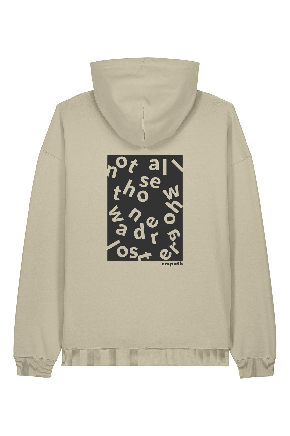 Hanorac oversized unisex Slam, print Not all those who wander are lost, Stone - spate